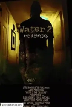 Вода 2: очищение / Water 2: The Cleansing (2020)