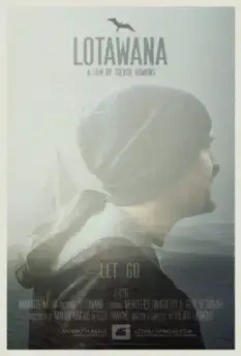 Лотавана / Lotawana (2022)