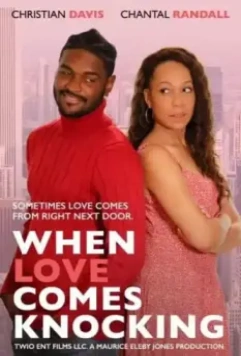 Когда любовь постучит / When Love Comes Knocking (2021)
