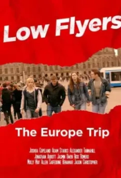 Неудачники: Евротрип / Low Flyers: The Europe Trip (2020)