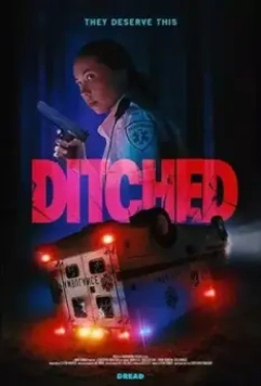 Брошенный / Ditched (2021)