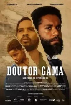 Доктор Гама / Doutor Gama (2021)