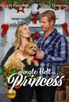 Принцесса на Рождество / Jingle Bell Princess (2021)