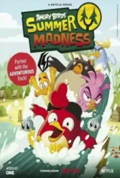 Angry Birds: Летнее безумие / Angry Birds Summer Madness (2022)