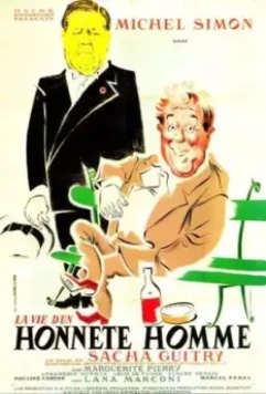 Жизнь порядочного человека / La vie d'un honnête homme (1952)