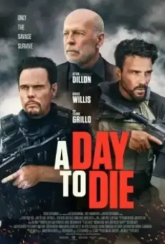 Время умирать / A Day to Die (2022)