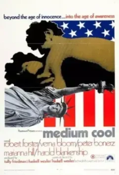 Холодным взором / Medium Cool (1969)