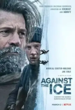 Борьба со льдом / Against the Ice (2022)