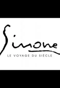 Симона: путешествие века / Simone, le voyage du siècle (2022)