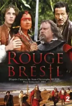 Красный цвет Бразилии / Rouge Brésil (2012)