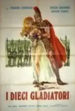 Десять гладиаторов / I dieci gladiatori (1963)