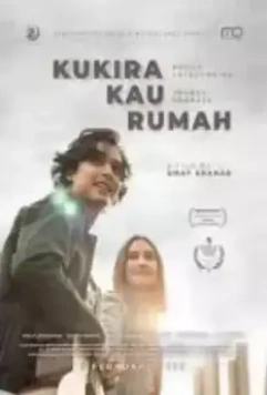 Я думал ты дома / Kukira Kau Rumah (2021)