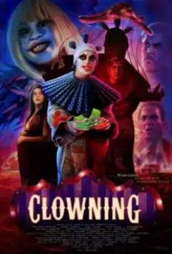 Клоун / Clowning (2022)