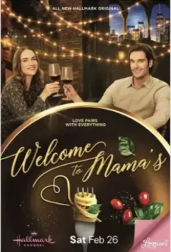 Добро пожаловать в Мамас / Welcome to Mama's (2022)