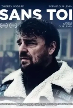 Без тебя / Sans toi (2021)