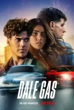 Вдави педаль в пол / Dale Gas (2022)