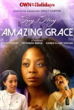 Песня и история: О, благодать! / Song & Story: Amazing Grace (2021)