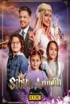 Моя волшебная мама / Sihirli Annem (2021)