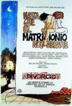 Пока брак не разлучит нас / Hasta que el matrimonio nos separe (1977)