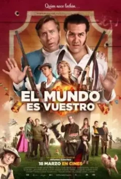 Весь мир твой / El mundo es vuestro (2022)