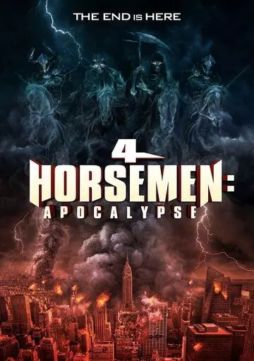 Четыре всадника: Апокалипсис / 4 Horsemen: Apocalypse (2022)