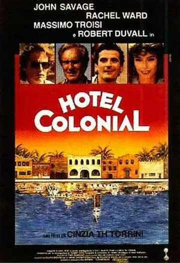 Отель «Колониаль» / Hotel Colonial (1987)