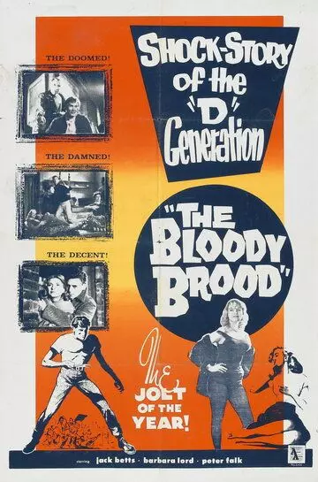 Кровавый выводок / The Bloody Brood (1959)