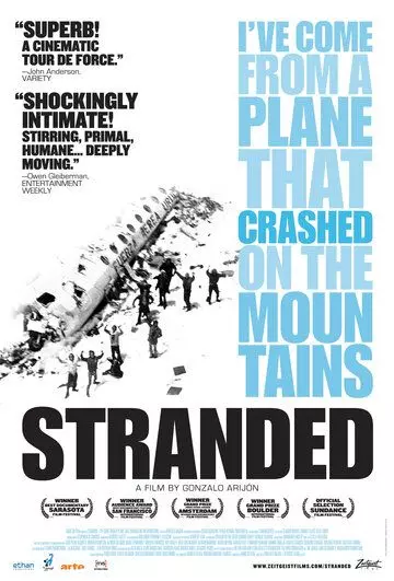 После катастрофы / Stranded: I've Come from a Plane That Crashed on the Mountains (2007)