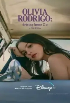 Оливия Родриго: еду домой к тебе / Olivia Rodrigo: driving home 2 u (2022)