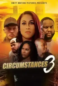 Обстоятельства 3 / Circumstances 3 (2022)
