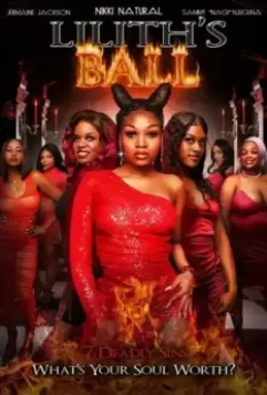 Бал Лилит: 7 смертных грехов / Lilith's Ball: 7 Deadly Sins (2022)