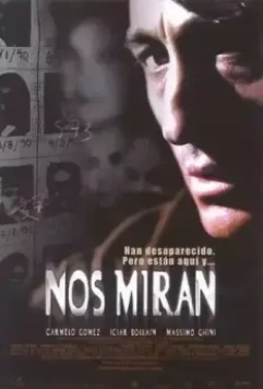 За нами смотрят / Nos miran (2002)
