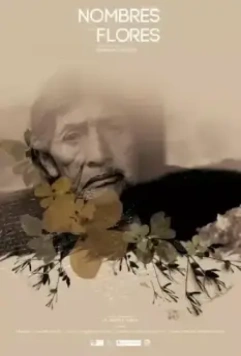 Имена цветов / Los nombres de las flores (2019)