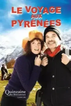 Путешествие в Пиренеи / Le voyage aux Pyrénées (2008)
