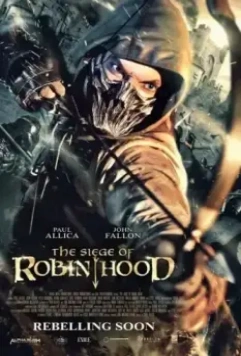 Осада Робина Гуда / The Siege of Robin Hood (2022)