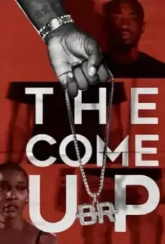 Подъём / The Come Up (2020)