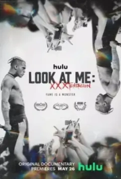Посмотри на меня: XXXTentacion / Look at Me: XXXTentacion (2022)