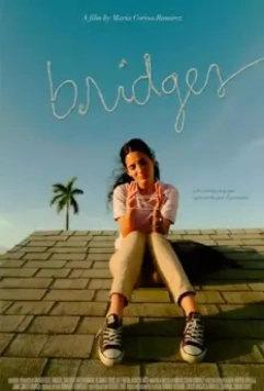 Мосты / Bridges (2021)