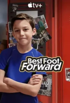 Уверенным шагом / Best Foot Forward (2022)