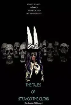 Истории клоуна Стрэнго / The Tales of Strango the Clown: The Chronicles of Gillygutz (2020)