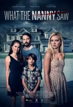 Что лежит за закрытыми дверями / The Nanny Knows (2022)