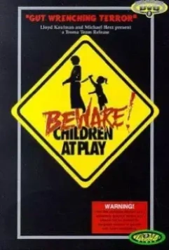 Осторожно! Дети играют / Beware: Children at Play (1989)