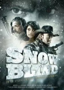 Ослеплённые снегом / Snowblind (2010)