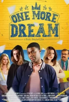 Еще одна мечта / One More Dream (2022)