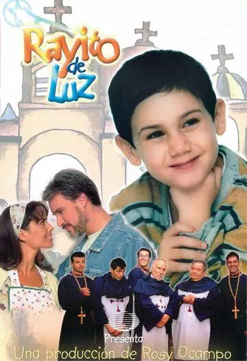 Лучик света / Rayito de luz (2000)