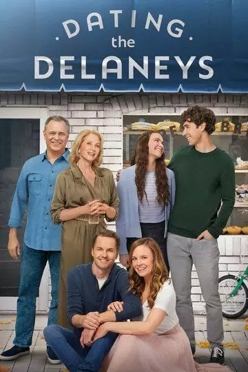 Свидания с Дилэни / Dating the Delaneys (2022)