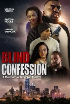 Исповедь вслепую / Blind Confession (2022)
