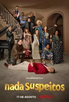 Не вызывая подозрений / Nada Suspeitos (2022)