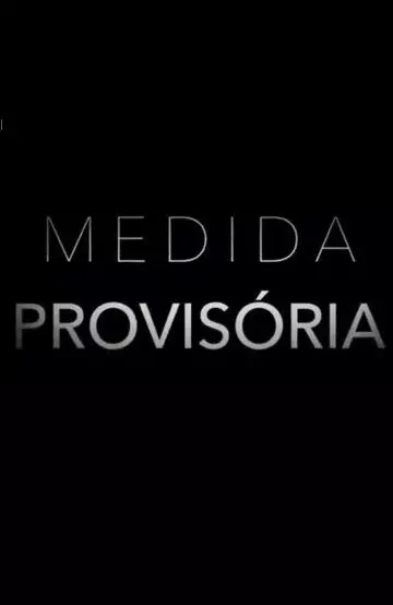 Распоряжение / Medida Provisória (2020)