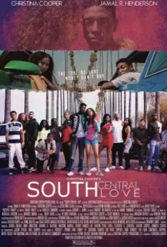 Любовь в Южном Централе / South Central Love (2019)
